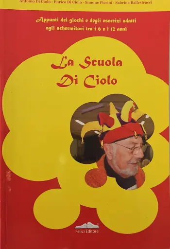 Libro "La scuola Di Ciolo - Appunti dei giochi e degli esercizi" (copia)